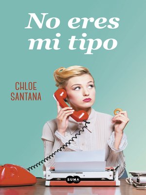 cover image of No eres mi tipo